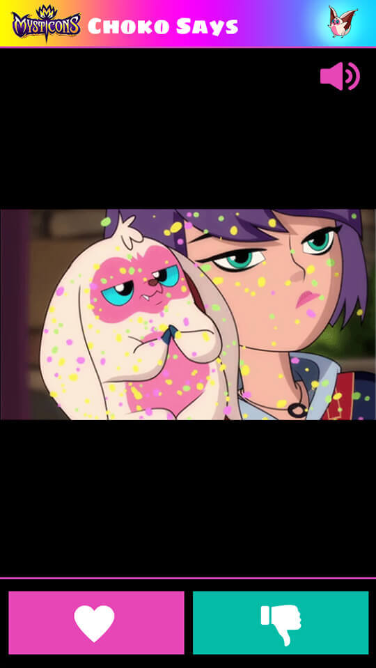 Mysticons Choko Says